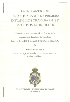 Imagen de portada del libro La implantación de los juzgados de primera instancia de Granada en 1820 y sus primeros jueces