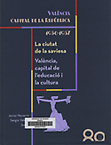 Imagen de portada del libro València capital de la República : 1936-1937. 3, València, capital de l'educació i la cultura