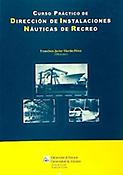 Imagen de portada del libro Curso práctico de dirección de instalaciones náuticas de recreo