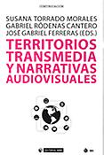 Imagen de portada del libro Territorios transmedia y narrativas audiovisuales