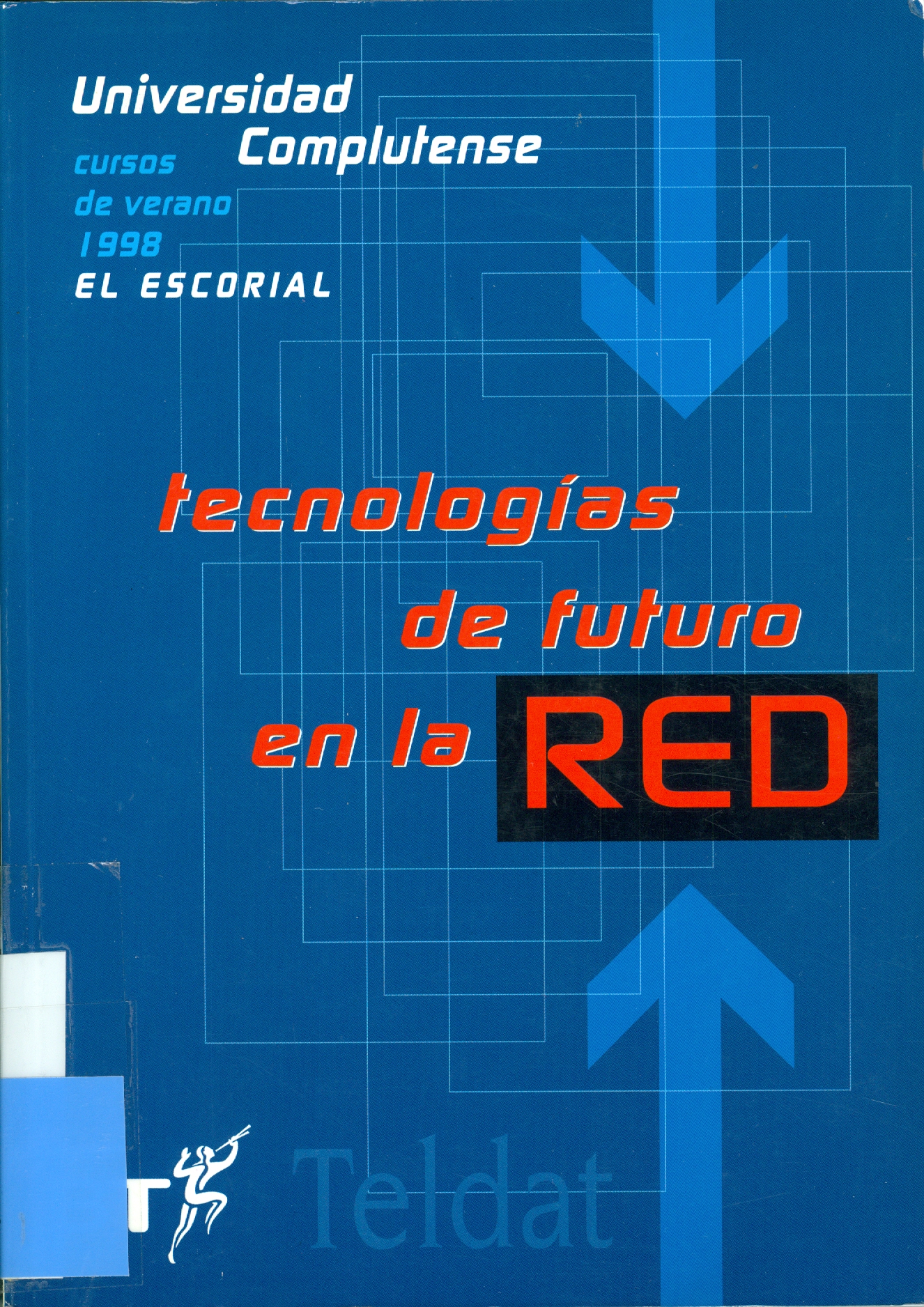 Imagen de portada del libro Tecnologías de futuro en la red