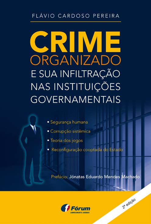 Imagen de portada del libro Crime organizado e sua infiltração nas instituições governamentais