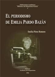 Imagen de portada del libro El periodismo de Emilia Pardo Bazán
