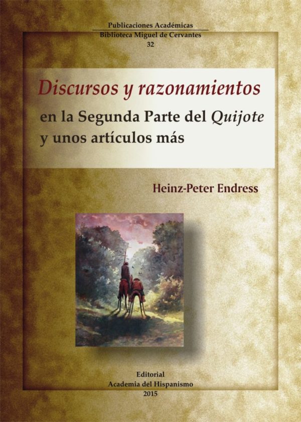 Imagen de portada del libro Discursos y razonamientos en la Segunda parte del Quijote y unos artículos más