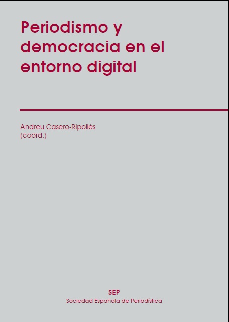 Imagen de portada del libro Periodismo y democracia en el entorno digital