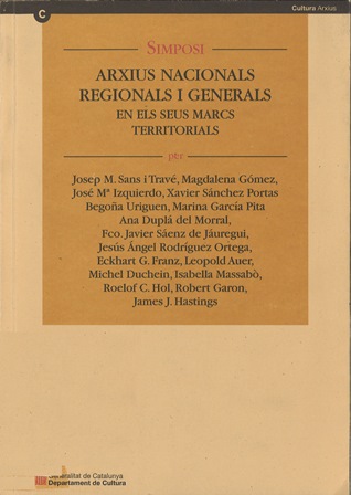 Imagen de portada del libro Arxius nacionals, regionals i generals en els seus marcs territorials