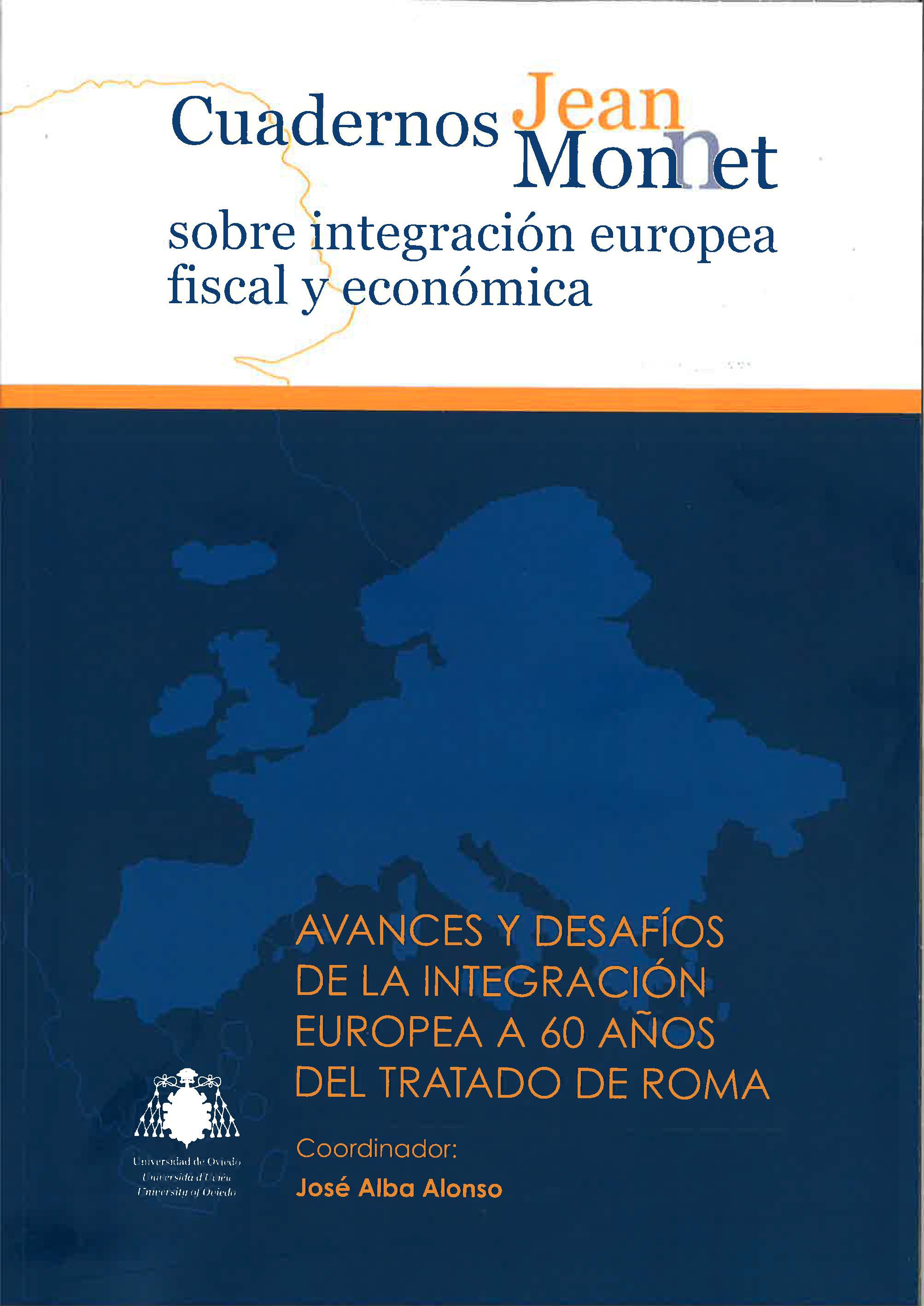 Imagen de portada del libro Avances y desafíos de la integración europea a 60 años del Tratado de Roma