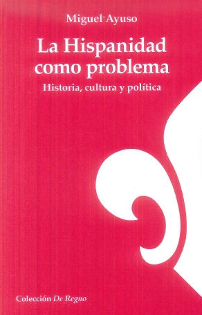 Imagen de portada del libro La Hispanidad como problema