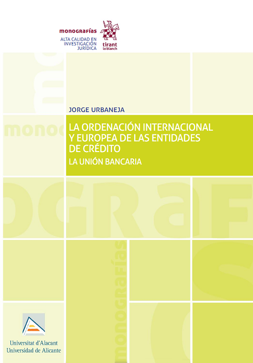 Imagen de portada del libro La ordenación internacional y europea de las entidades de crédito