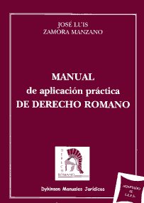 Imagen de portada del libro Manual de aplicación práctica de derecho romano