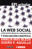 Imagen de portada del libro La web social como nuevo medio de comunicación y evaluación científica