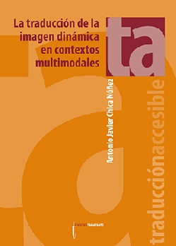 Imagen de portada del libro La traducción de la imagen dinámica en contextos multimodales