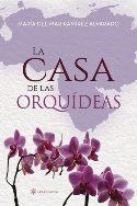 Imagen de portada del libro La casa de las orquídeas