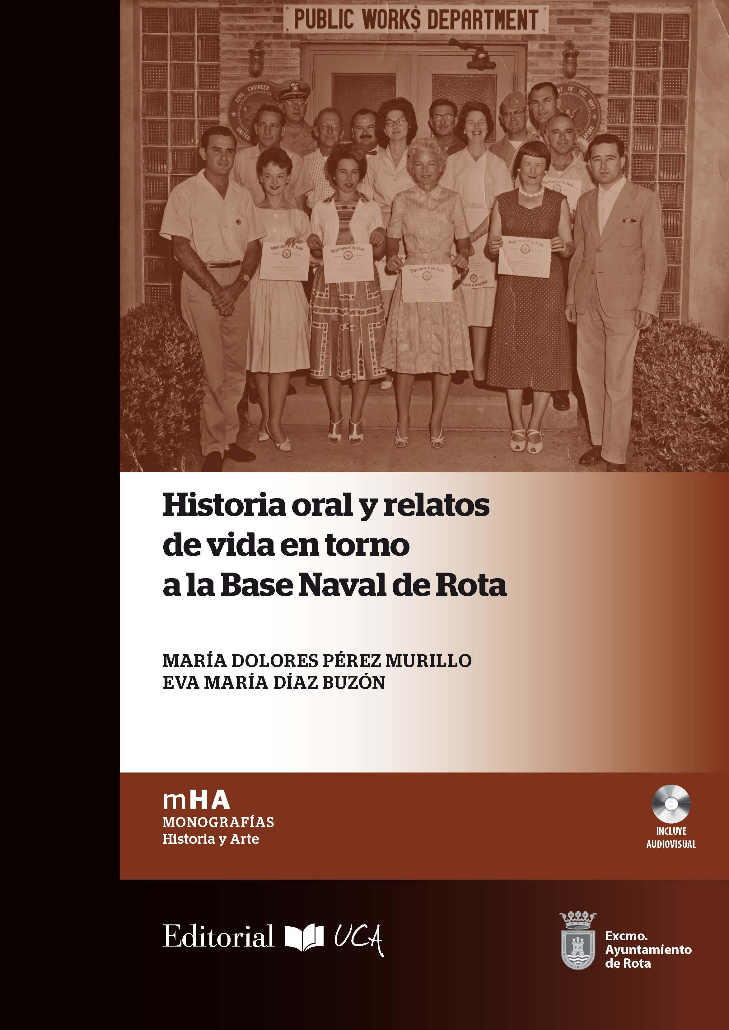 Imagen de portada del libro Historia oral y relatos de vida en torno a la Base Naval de Rota