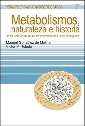 Imagen de portada del libro Metabolismos, naturaleza e historia