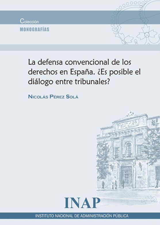 Imagen de portada del libro La defensa convencional de los derechos en España