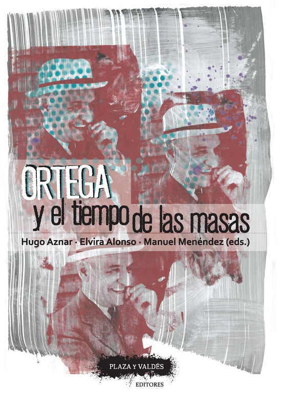 Imagen de portada del libro Ortega y el tiempo de las masas