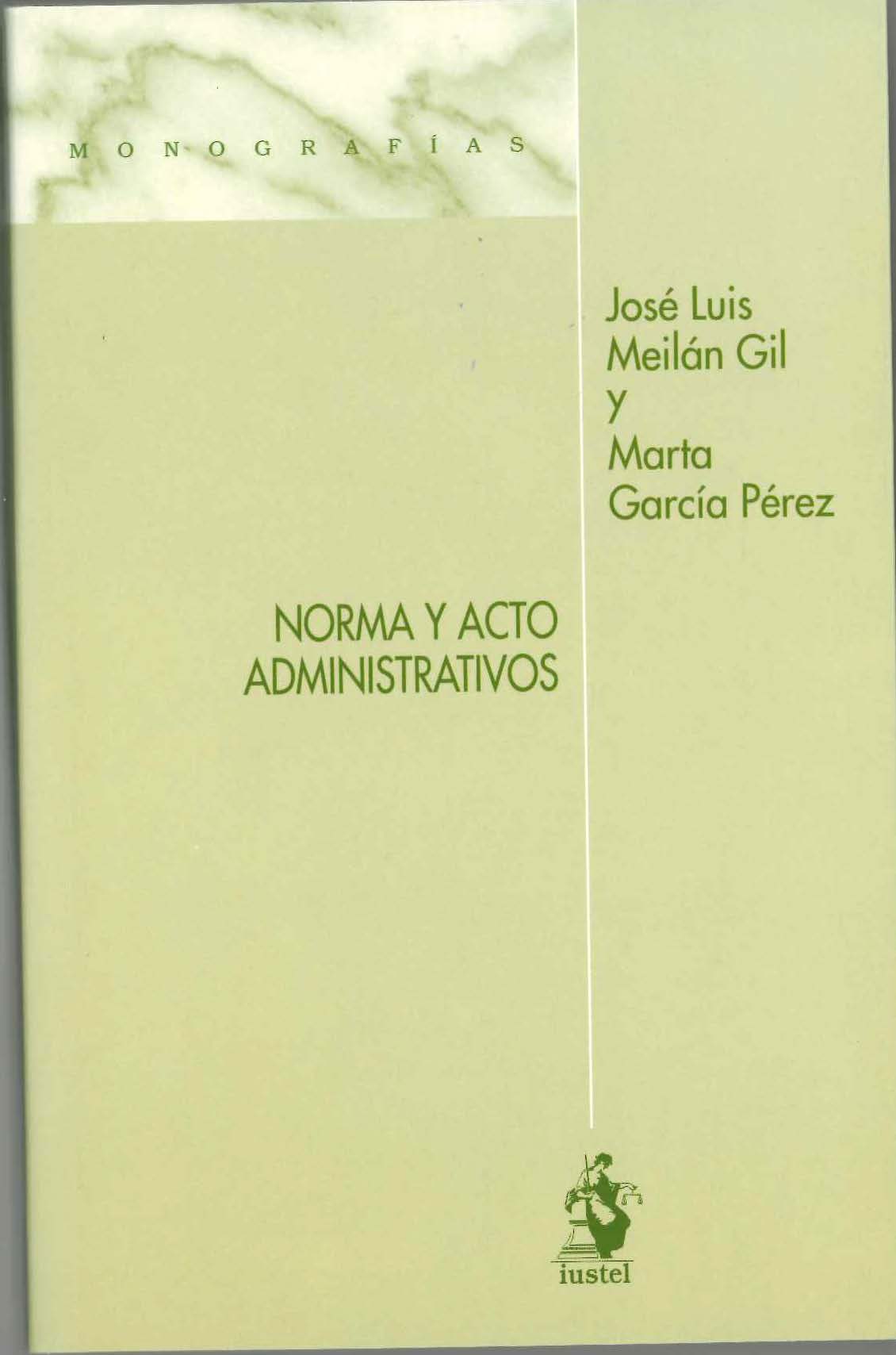 Imagen de portada del libro Norma y acto administrativos