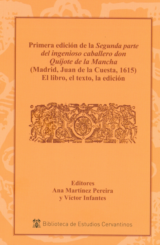Imagen de portada del libro Primera edición de la "Segunda parte del ingenioso caballero don Quijote de la Mancha" (Madrid, Juan de la Cuesta, 1615)