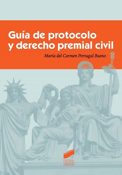 Imagen de portada del libro Guía de protocolo y derecho premial civil