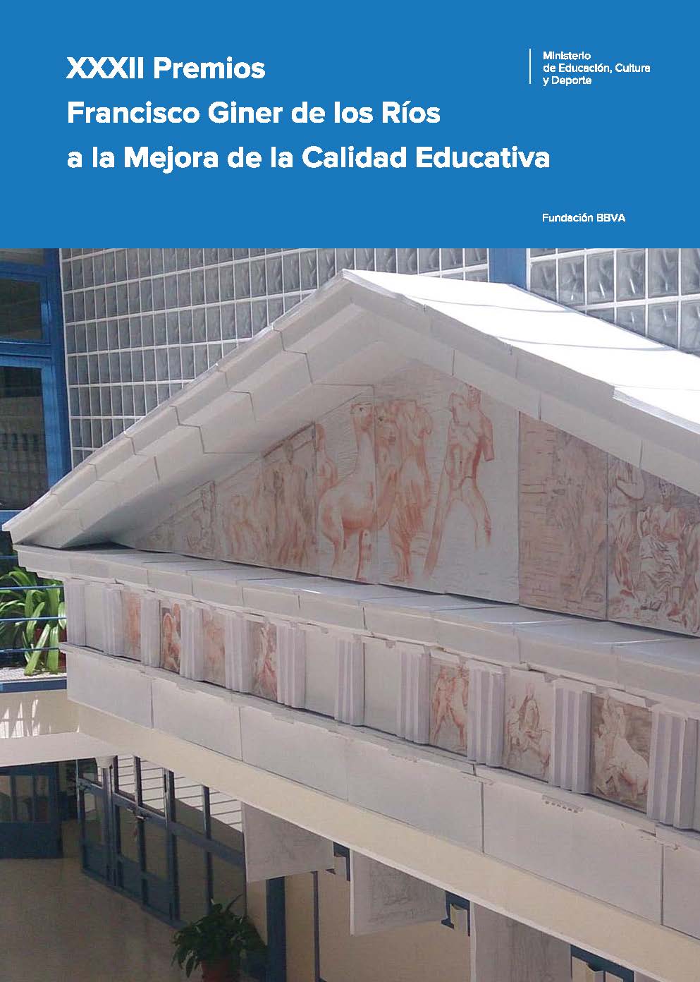 Imagen de portada del libro XXXII Premios Francisco Giner de los Ríos a la Mejora de la Calidad Educativa