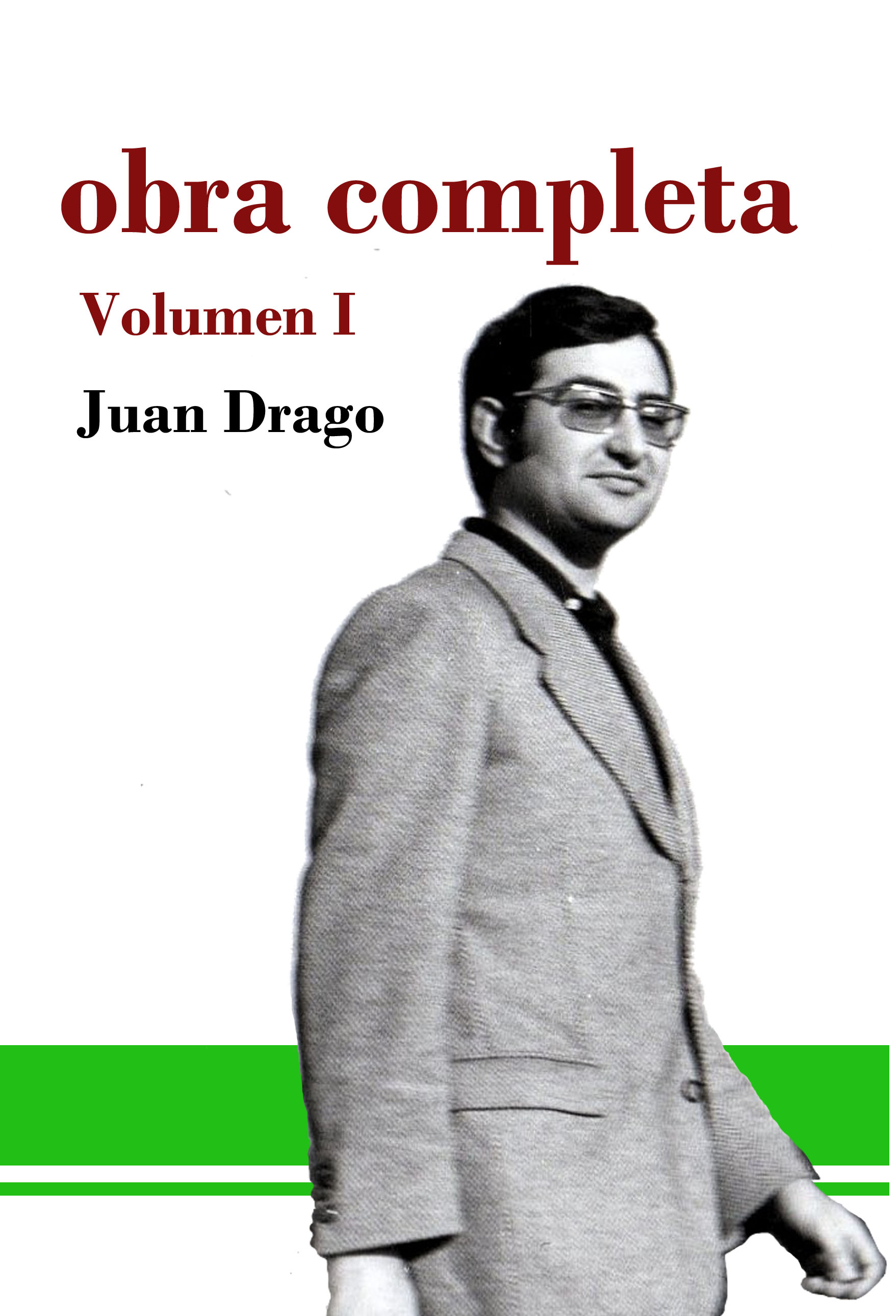 Imagen de portada del libro Obra completa / Juan Drago