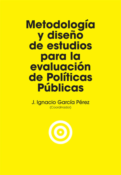 Imagen de portada del libro Metodología y diseño de estudios para la evaluación de políticas públicas