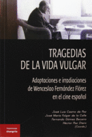 Imagen de portada del libro Tragedias de la vida vulgar