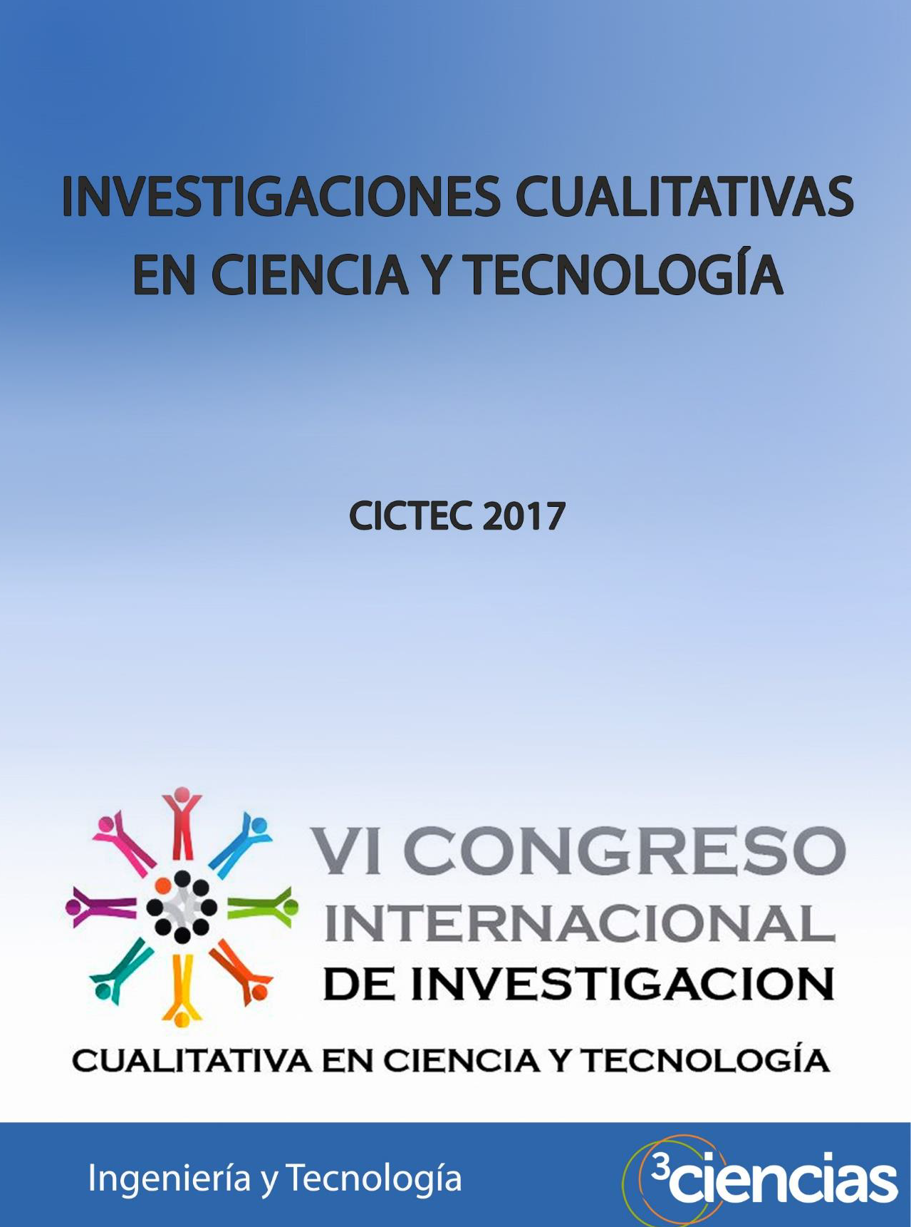 Imagen de portada del libro Investigaciones Cualitativas en Ciencia y Tecnología 2017