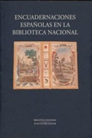 Imagen de portada del libro Encuadernaciones españolas en la Biblioteca Nacional