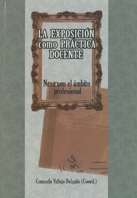 Imagen de portada del libro La exposición como práctica docente