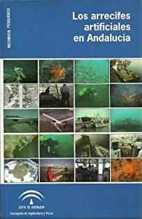 Imagen de portada del libro Los arrecifes artificiales en Andalucía