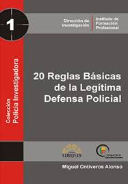 Imagen de portada del libro 20 reglas básicas de la legítima defensa policial