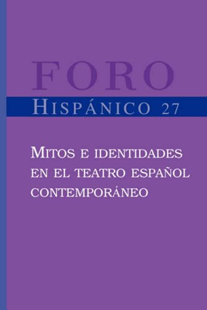 Imagen de portada del libro Mitos e identidades en el teatro español contemporáneo