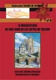 Imagen de portada del libro El monasterio de San Juan de los Reyes de Toledo