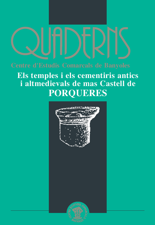 Imagen de portada del libro Els temples i els cementiris antics i altmedievals de mas Castell de Porqueres