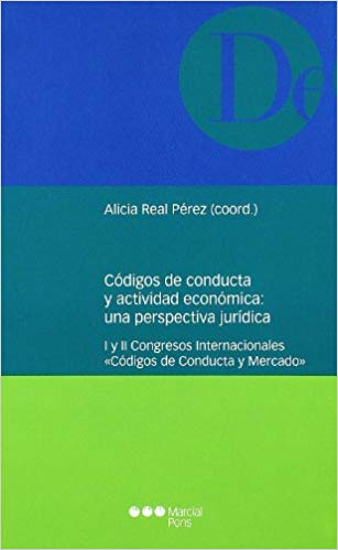 Imagen de portada del libro Códigos de conducta y actividad económica: una perspectiva jurídica