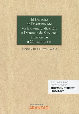 Imagen de portada del libro El derecho de desistimiento en la comercialización a distancia de servicios financieros a consumidores