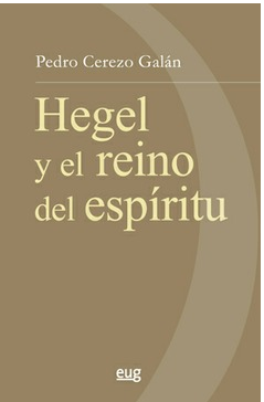 Imagen de portada del libro Hegel y el reino del espíritu