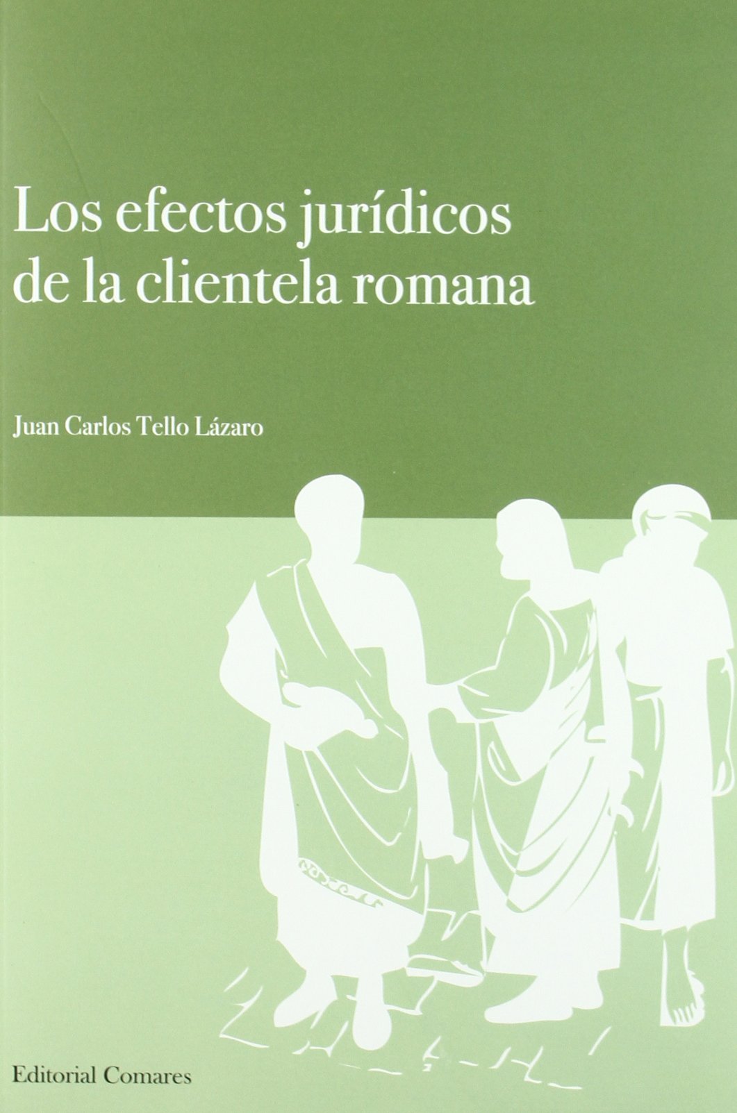 Imagen de portada del libro Los efectos jurídicos de la clientela romana