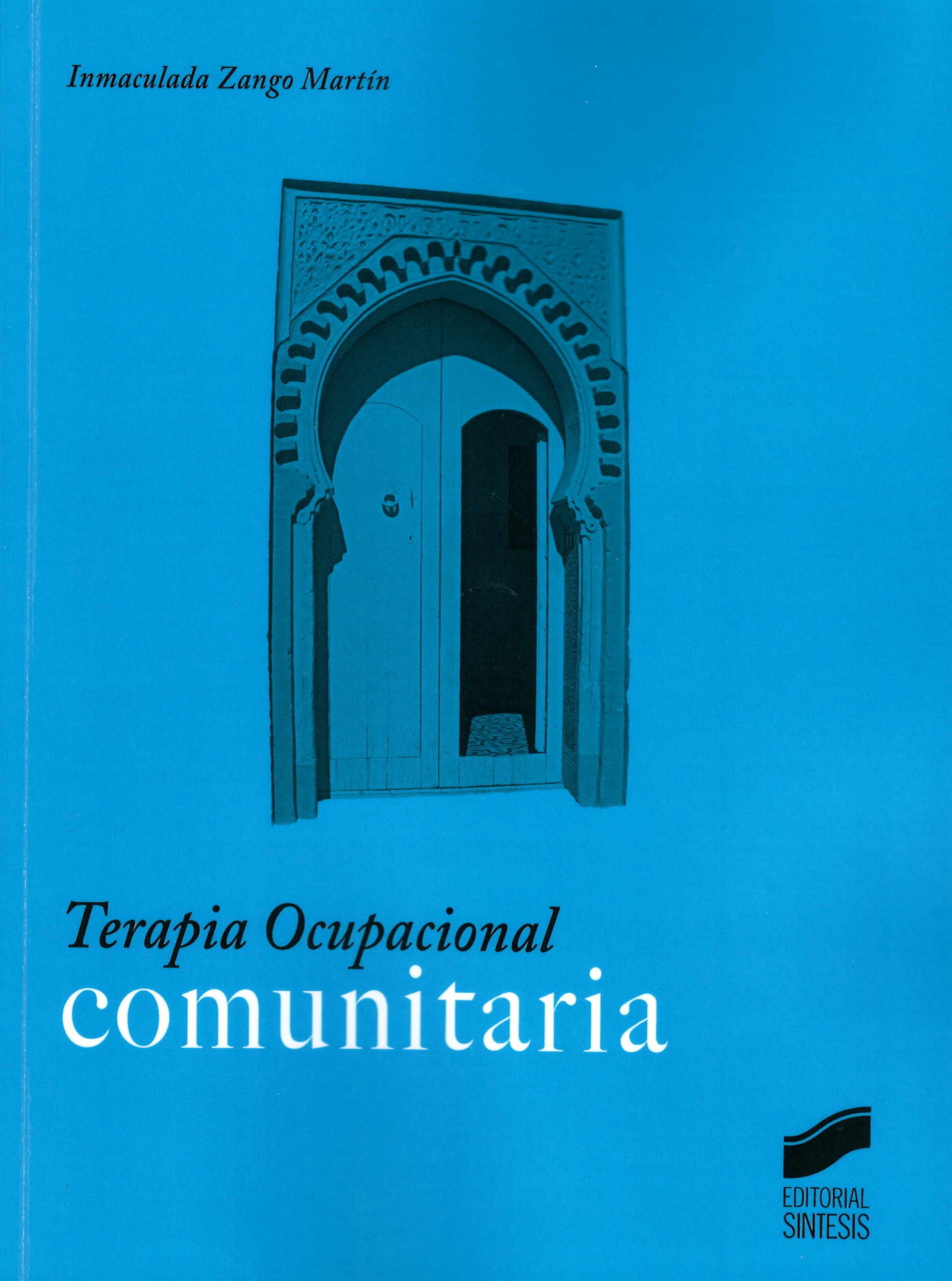 Imagen de portada del libro Terapia ocupacional comunitaria