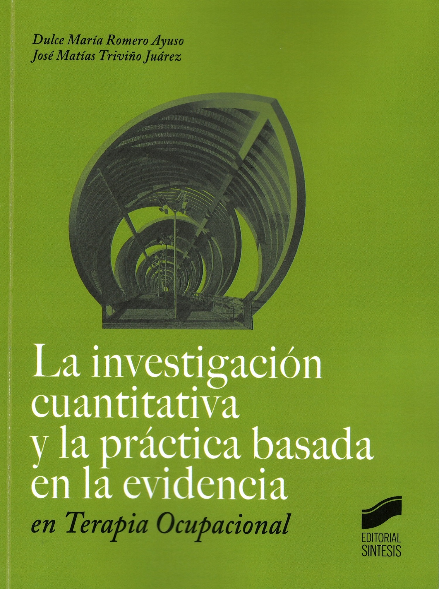 Imagen de portada del libro La investigación cuantitativa y la práctica basada en la evidencia en terapia ocupacional