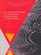 Imagen de portada del libro Las luchas por la memoria en América Latina