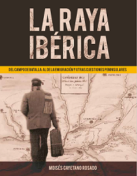 Imagen de portada del libro La raya ibérica