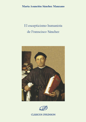 Imagen de portada del libro El escepticismo humanista de Francisco Sánchez