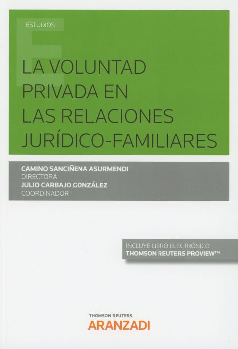 Imagen de portada del libro La voluntad privada en las relaciones jurídico-familiares