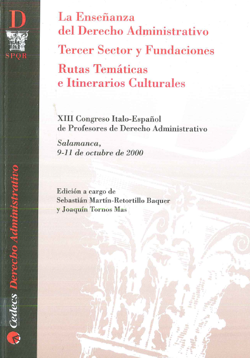 Imagen de portada del libro La enseñanza del derecho administrativo; tercer sector y fundaciones. Rutas temáticas e itinerarios culturales