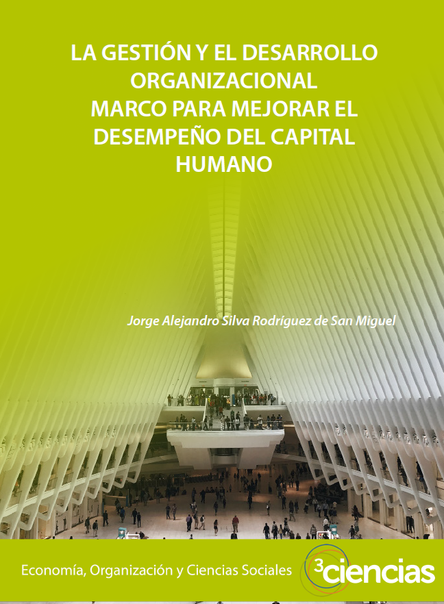 Imagen de portada del libro La gestión y el desarrollo organizacional marco para mejorar el desempeño del capital humano