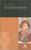 Imagen de portada del libro Género y sociedad en el Egipto romano. Una mirada desde las cartas de mujeres