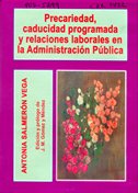 Imagen de portada del libro Precariedad, caducidad programada y relaciones laborales en la Administración Pública